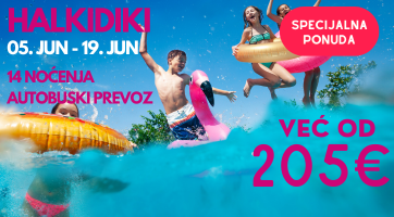 SPECIJALNA PONUDA | HALKIDIKI | 05. JUN | 14 NOCENJA