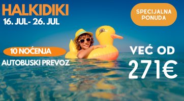 LAST MINUTE PONUDA | HALKIDIKI | 16. JUL | 10 NOĆENJA